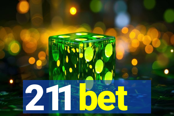 211 bet